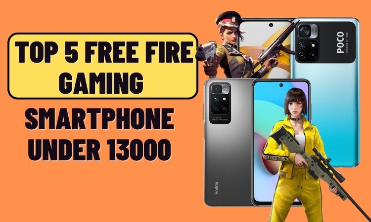 Top 5 Free Fire Gaming Smartphone Under 13000