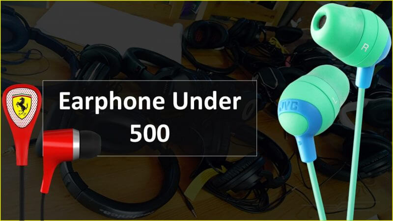 Best Earphone under 500 In India