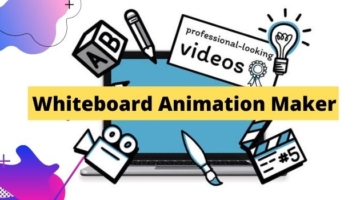 Best Whiteboard Animation Video Maker