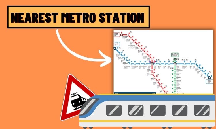 Nearest Metro Station