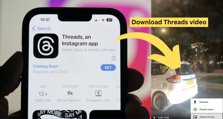 Instagram Threads Video Download कैसे करे